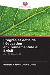 bokomslag Progrs et dfis de l'ducation environnementale au Brsil