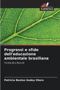 bokomslag Progressi e sfide dell'educazione ambientale brasiliana