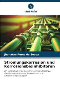 bokomslag Strmungskorrosion und Korrosionsbioinhibitoren