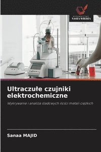 bokomslag Ultraczule czujniki elektrochemiczne