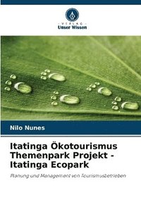 bokomslag Itatinga kotourismus Themenpark Projekt - Itatinga Ecopark