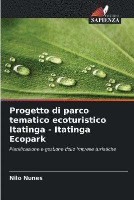 bokomslag Progetto di parco tematico ecoturistico Itatinga - Itatinga Ecopark