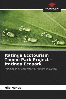 bokomslag Itatinga Ecotourism Theme Park Project - Itatinga Ecopark