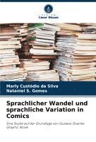 Sprachlicher Wandel und sprachliche Variation in Comics