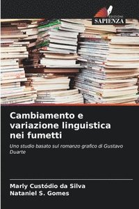 bokomslag Cambiamento e variazione linguistica nei fumetti