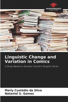 bokomslag Linguistic Change and Variation in Comics