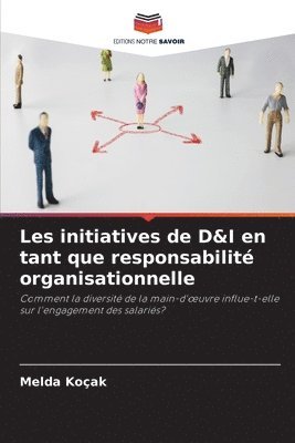 bokomslag Les initiatives de D&I en tant que responsabilit organisationnelle