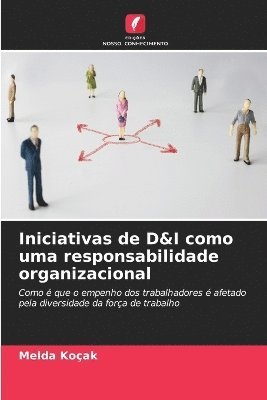 bokomslag Iniciativas de D&I como uma responsabilidade organizacional