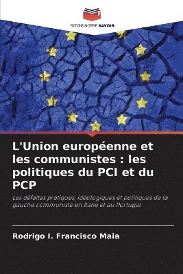 bokomslag L'Union européenne et les communistes