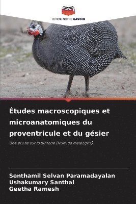 bokomslag Études macroscopiques et microanatomiques du proventricule et du gésier
