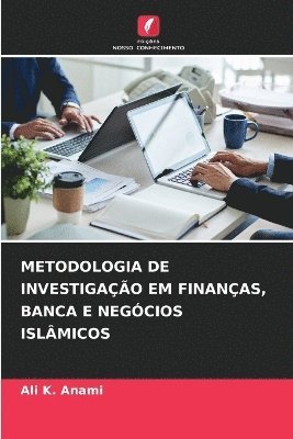 bokomslag Metodologia de Investigação Em Finanças, Banca E Negócios Islâmicos