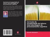 bokomslag Correção da incapacidade de leitura: Uma abordagem de processamento cognitivo