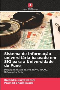 bokomslag Sistema de informação universitária baseado em SIG para a Universidade de Pune