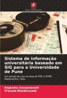 bokomslag Sistema de informação universitária baseado em SIG para a Universidade de Pune