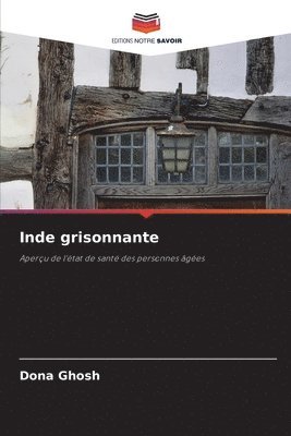 Inde grisonnante 1