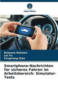 bokomslag Smartphone-Nachrichten fr sicheres Fahren im Arbeitsbereich