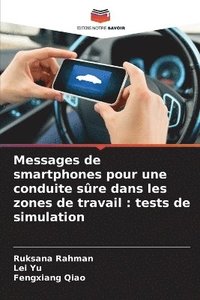 bokomslag Messages de smartphones pour une conduite sre dans les zones de travail