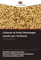 Cultures et fruits Dommages causés par l'avifaune