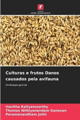 bokomslag Culturas e frutos Danos causados pela avifauna