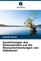 Auswirkungen des Klimawandels auf die Ökosystemleistungen von Süßwasser 1