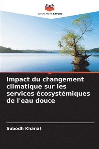 bokomslag Impact du changement climatique sur les services écosystémiques de l'eau douce