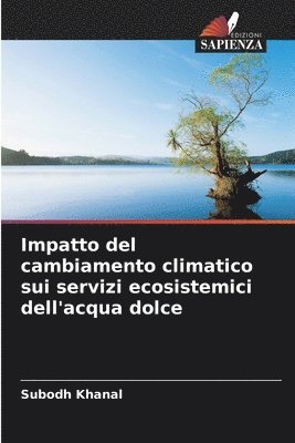 bokomslag Impatto del cambiamento climatico sui servizi ecosistemici dell'acqua dolce