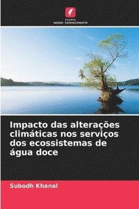 bokomslag Impacto das alterações climáticas nos serviços dos ecossistemas de água doce