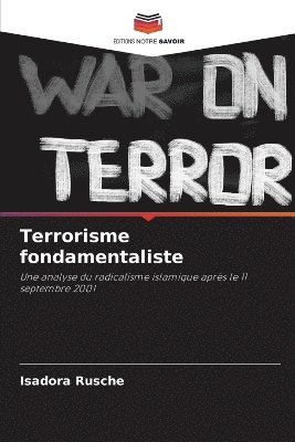 Terrorisme fondamentaliste 1