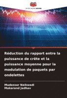 Réduction du rapport entre la puissance de crête et la puissance moyenne pour la modulation de paquets par ondelettes