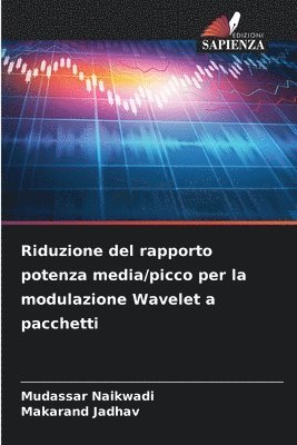 bokomslag Riduzione del rapporto potenza media/picco per la modulazione Wavelet a pacchetti