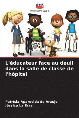 L'ducateur face au deuil dans la salle de classe de l'hpital 1