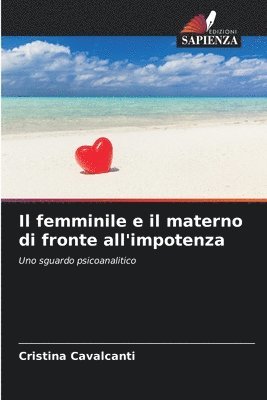 femminile e il materno di fronte all'impotenza