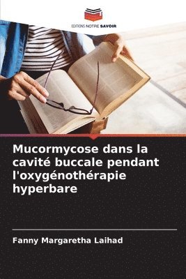 Mucormycose dans la cavit buccale pendant l'oxygnothrapie hyperbare 1