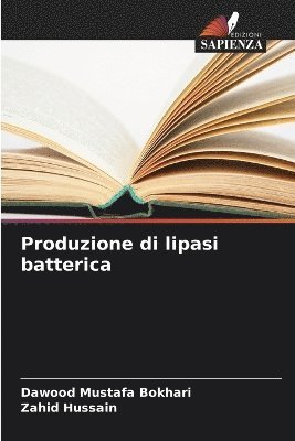 Dawood Mustafa Bokhari, Zahid Hussain - Produzione di lipasi batterica, Häftad