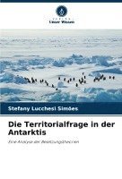 Stefany Lucchesi Simões - Territorialfrage in der Antarktis, Häftad