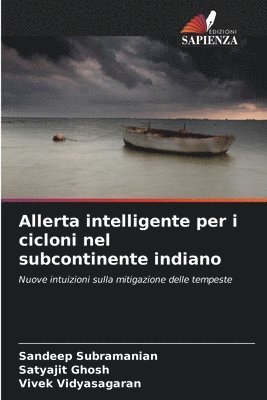 Allerta intelligente per i cicloni nel subcontinente indiano 1