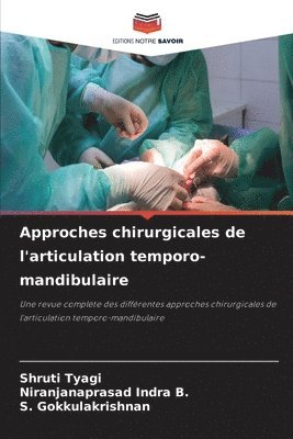 Approches chirurgicales de l'articulation temporo-mandibulaire 1