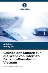 bokomslag Grnde der Kunden fr die Wahl von Internet-Banking-Diensten in Vietnam