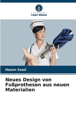 bokomslag Neues Design von Fußprothesen aus neuen Materialien