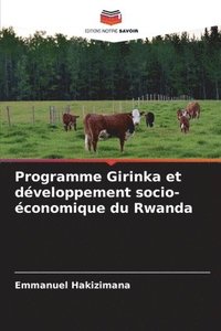 bokomslag Programme Girinka et dveloppement socio-conomique du Rwanda