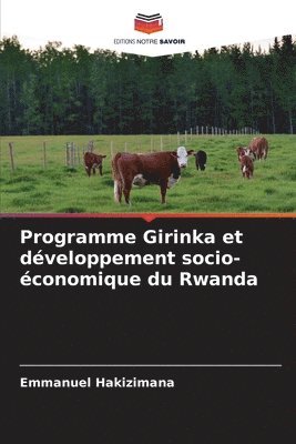 Programme Girinka et développement socio-économique du Rwanda