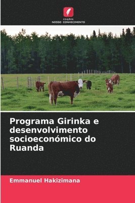 Programa Girinka e desenvolvimento socioeconómico do Ruanda