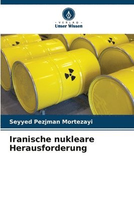 Iranische nukleare Herausforderung 1