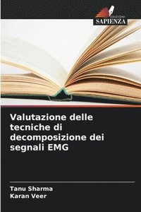 bokomslag Valutazione delle tecniche di decomposizione dei segnali EMG