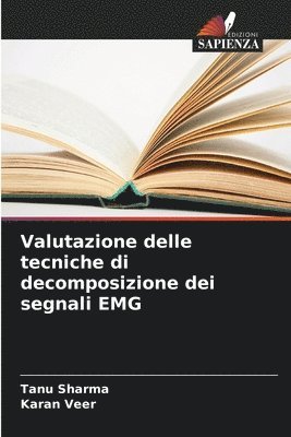 Valutazione delle tecniche di decomposizione dei segnali EMG