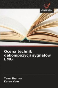 bokomslag Ocena technik dekompozycji sygnalów EMG