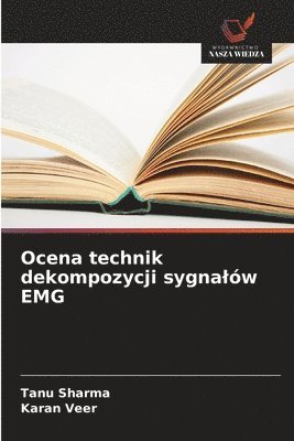 bokomslag Ocena technik dekompozycji sygnalw EMG