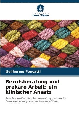 Guilherme Fonçatti - Berufsberatung und prekäre Arbeit, Häftad