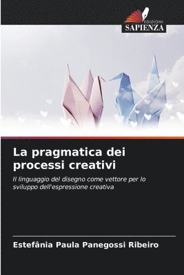 bokomslag pragmatica dei processi creativi
