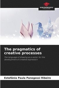 bokomslag pragmatics of creative processes